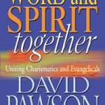 Word and Spirit Together